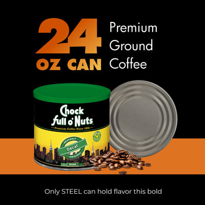 A 24 oz can of Chock full o’Nuts Heavenly Decaf Original Medium Ground coffee with the lid off, premium beans nearby, and the slogan "Only STEEL can hold flavor this bold.