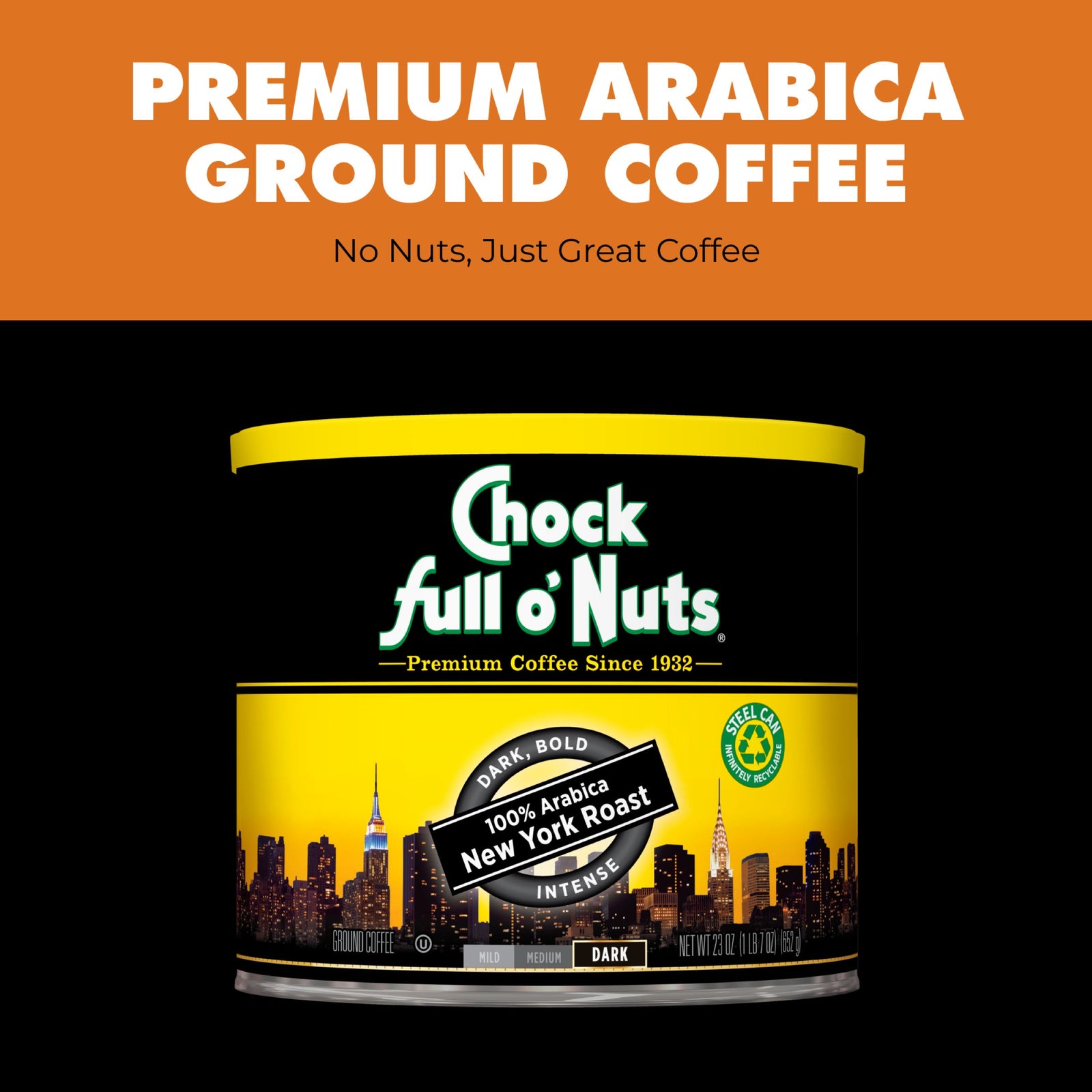 A can of Chock full o'Nuts New York Roast - Dark - Ground coffee is shown against an orange and black backdrop, with promotional text highlighting this rich, dark roast.