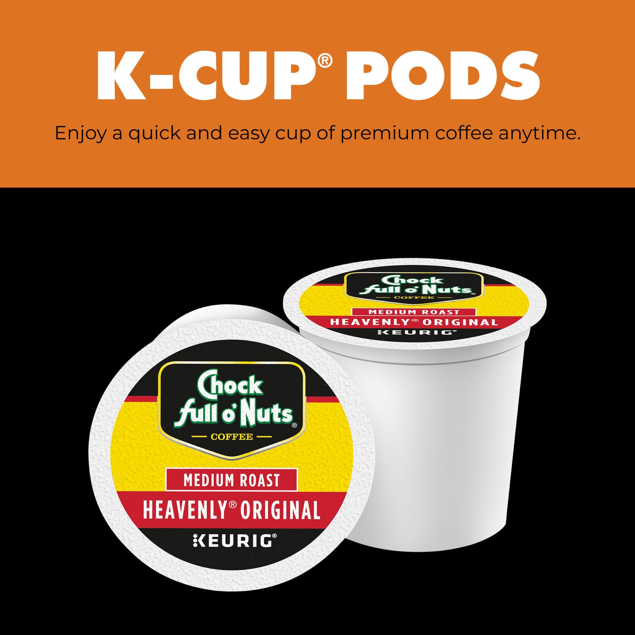 Heavenly Original - K-Cup® Pods - Medium Roast – Chock full o'Nuts