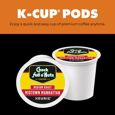 Two Chock full o’Nuts Midtown Manhattan K-Cup® Pods—medium roast—are shown against a striking black and orange background, emphasizing the rich flavor and bold appeal of this premium Arabica coffee.