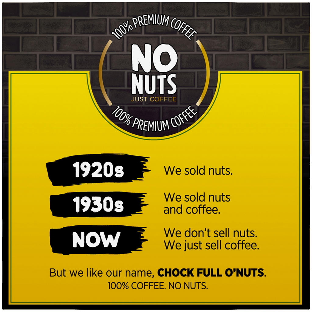 A premium Chock full o'Nuts coffee shop with a sign that says no nuts.